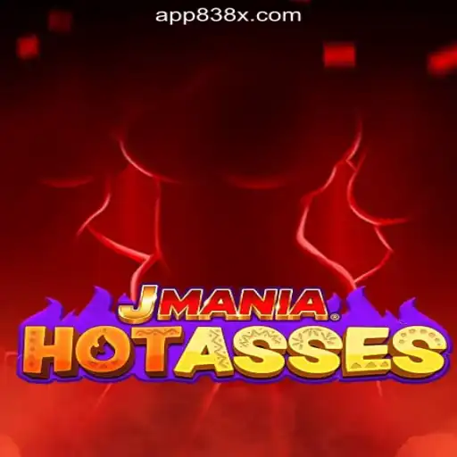 Explore the Thrilling World of JManiaHotAsses on 838X.COM Platform-Oficial Slots Brasil