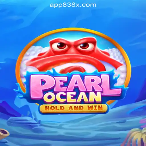 Dive into Adventure with PearlOcean on the 838X.COM Platform